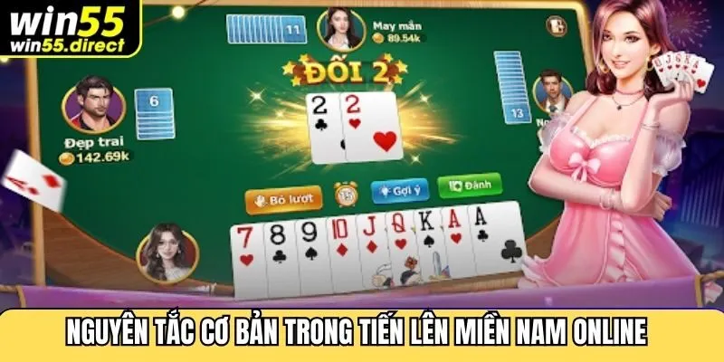 Nguyên tắc cơ bản trong tiến lên miền Nam online